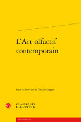 L'art olfactif sous la direction de Chantal Jaquet